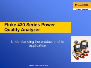 Fluke 430 Series Power Quality Analyzer Understanding the