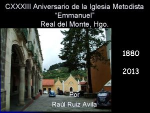 CXXXIII Aniversario de la Iglesia Metodista Emmanuel Real