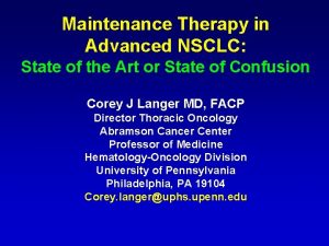 Maintenance Therapy in Advanced NSCLC State of the