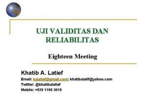 UJI VALIDITAS DAN RELIABILITAS Eighteen Meeting Khatib A