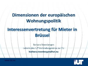 Dimensionen der europischen Wohnungspolitik Interessenvertretung fr Mieter in