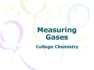 Measuring Gases College Chemistry Atmospheric Pressure The atmosphere