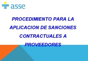 PROCEDIMIENTO PARA LA APLICACION DE SANCIONES CONTRACTUALES A