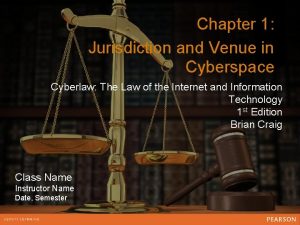 Chapter 1 Jurisdiction and Venue 12 in Cyberspace