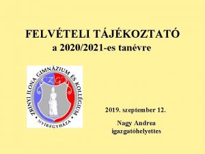 FELVTELI TJKOZTAT a 20202021 es tanvre 2019 szeptember