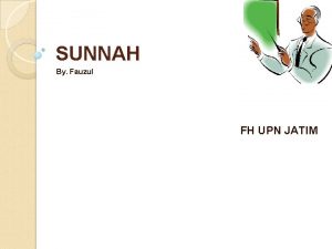 SUNNAH By Fauzul FH UPN JATIM Pengertian Etimologi