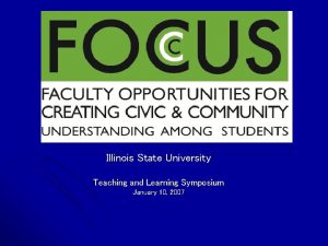 Illinois State University Teaching and Learning Symposium January