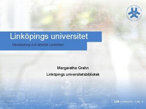 Linkpings universitet Handledning och lrande i praktiken Margaretha