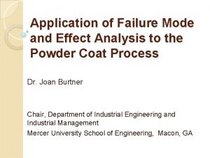 Application of Failure Mode and Effect Analysis to