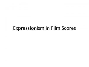 Expressionism in Film Scores Concert Composer vs Film