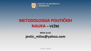 METODOLOGIJA POLITIKIH NAUKA VEBE Milo Jevti jevticmilosyahoo com