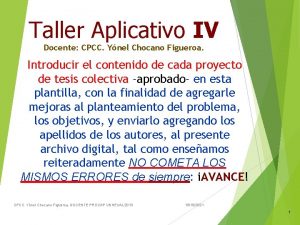Taller Aplicativo IV Docente CPCC Ynel Chocano Figueroa