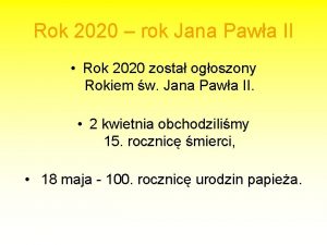 Rok 2020 rok Jana Pawa II Rok 2020