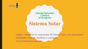 Ciencias Naturales 3 bsico 20 de agosto Sistema