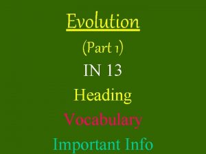 Evolution Part 1 IN 13 Heading Vocabulary Important