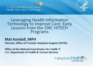 Leveraging Health Information Technology to Improve Care Early