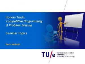 Honors Track Competitive Programming Problem Solving Seminar Topics