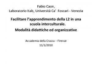 Fabio Caon Laboratorio Itals Universit Ca Foscari Venezia