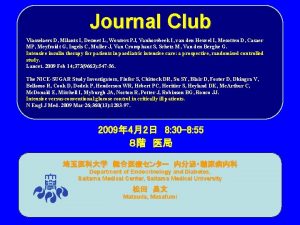 Journal Club Vlasselaers D Milants I Desmet L