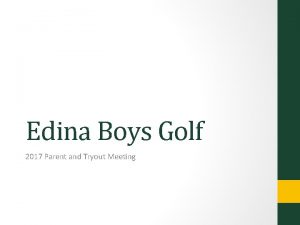 Edina Boys Golf 2017 Parent and Tryout Meeting