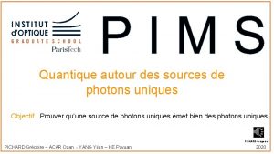 PIMS Quantique autour des sources de photons uniques