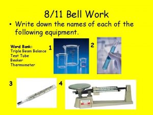 811 Bell Work Write down the names of