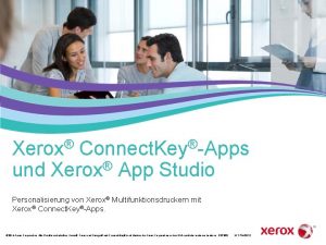 Xerox Connect KeyApps und Xerox App Studio Personalisierung