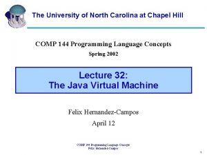 The University of North Carolina at Chapel Hill