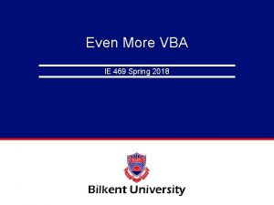 Even More VBA IE 469 Spring 2018 Error