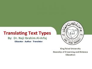 Translating Text Types By Dr Naji Ibrahim AlArfaj