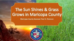 The Sun Shines Grass Grows in Maricopa County