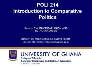 POLI 214 Introduction to Comparative Politics Session 7