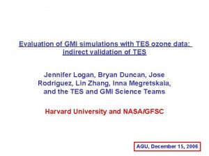 Evaluation of GMI simulations with TES ozone data