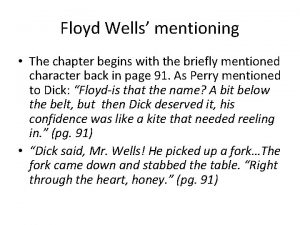 Floyd Wells mentioning The chapter begins with the