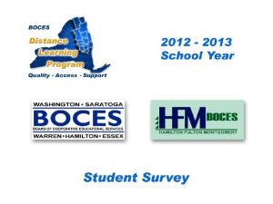 CRBFEHQuestar III BOCES Distance Learning Project Student Survey