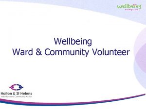 Wellbeing Ward Community Volunteers Two Partners Wellbeing Enterprises