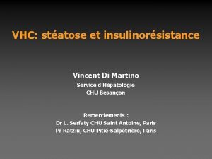 VHC statose et insulinorsistance Vincent Di Martino Service