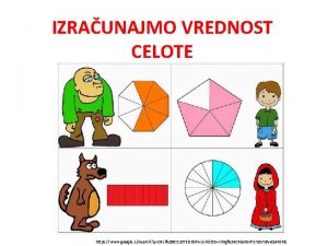 IZRAUNAJMO VREDNOST CELOTE https www google sisearch qDELI20