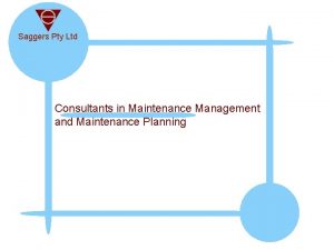 Saggers Pty Ltd Consultants in Maintenance Management and