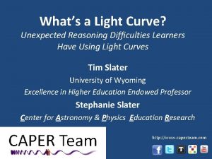 Whats a Light Curve Unexpected Reasoning Difficulties Learners