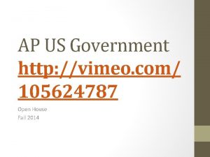 AP US Government http vimeo com 105624787 Open