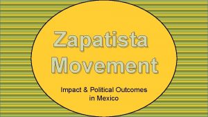 Zapatista Movement Impact Political Outcomes in Mexico Station