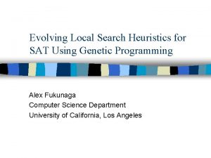 Evolving Local Search Heuristics for SAT Using Genetic