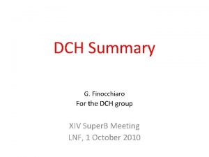DCH Summary G Finocchiaro For the DCH group