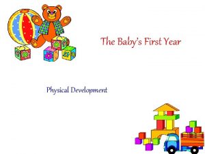 The Babys First Year Physical Development Learning Targets