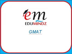 Gmat definition Gmat definition