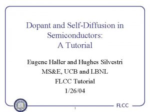 Dopant and SelfDiffusion in Semiconductors A Tutorial Eugene