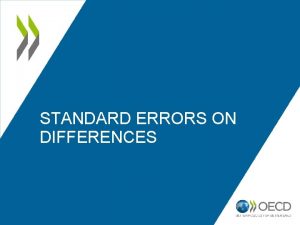 STANDARD ERRORS ON DIFFERENCES 1 Standard Errors on