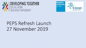 PEPS Refresh Launch 27 November 2019 Language Glossary