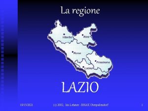 La regione LAZIO 10152021 c 2002 Iris Lehrner